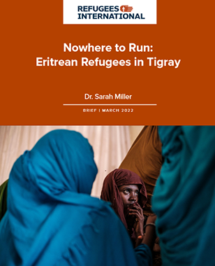 Nowhere to Run: Eritrean Refugees in Tigray  March 2022 title=