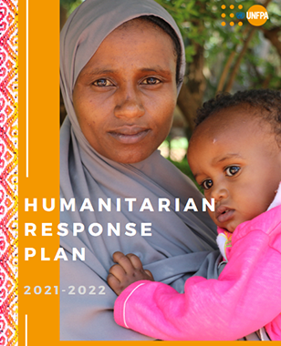 UNFPA ETHIOPIA HUMANITARIAN RESPONSE PLAN 2021-2022  title=