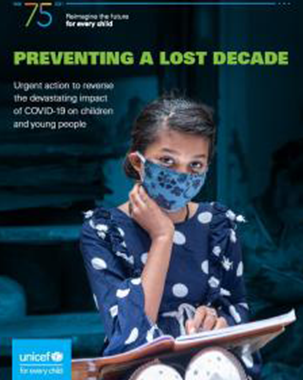 Preventing a lost decade: Urgent action to reverse the devastating impact of COVID-19 on children and young people  title=
