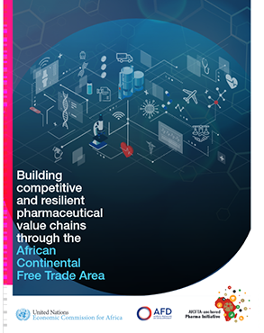 Building competitive and resilient pharmaceutical value chains through the African continental free trade area title=