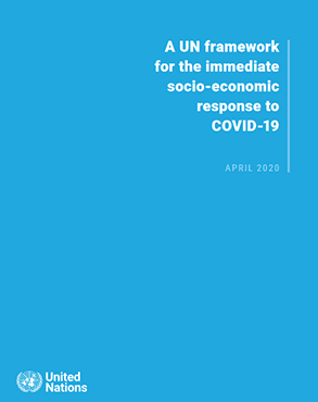 A UN framework for the immediate socio-economic response to COVID-19 title=