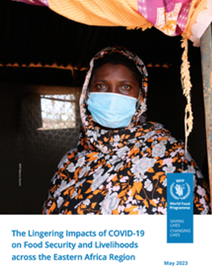 The Lingering Impacts of COVID-19 on Food Security and Livelihoods across the Eastern Africa Region title=