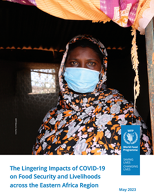 The Lingering Impacts of COVID-19 on Food Security and Livelihoods across the Eastern Africa Region, May 2023 title=