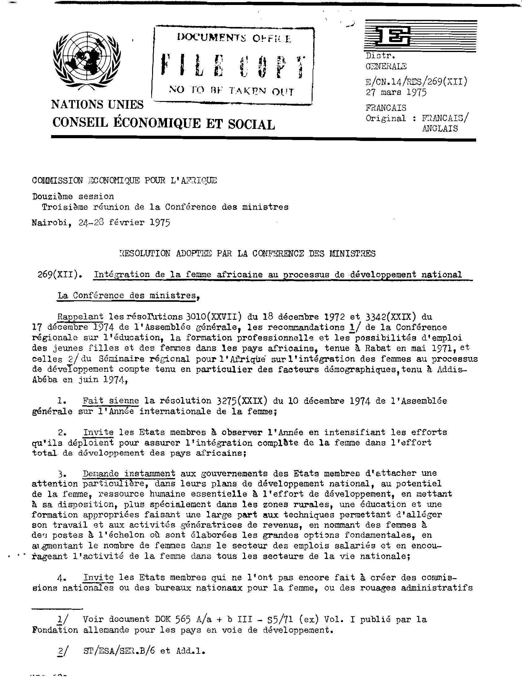 1975 African Training and Research Centre for Women (ATRCW) established under Conference of Ministers resolution 269 (XII).