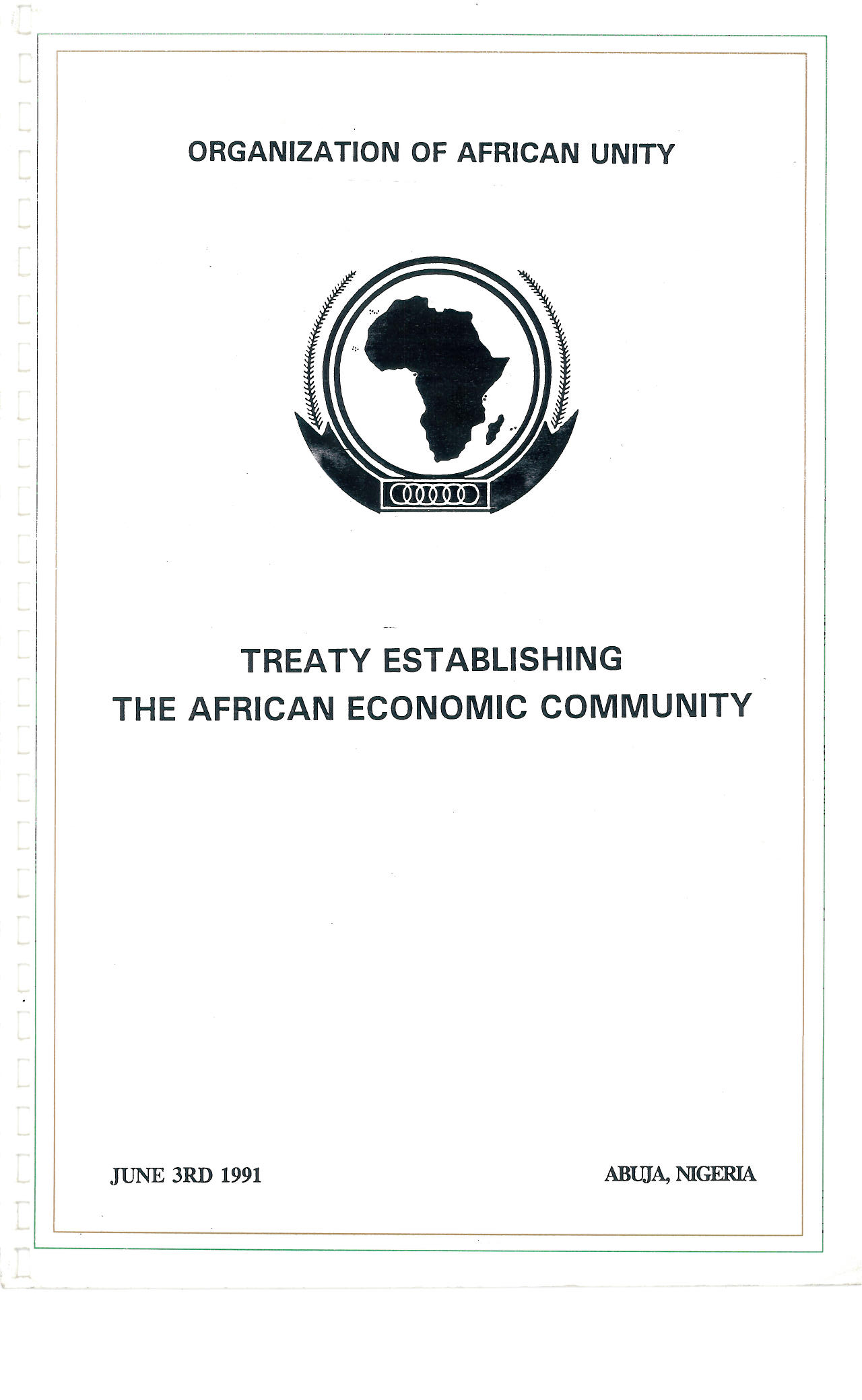 1991 Second Industrial Development Decade for Africa (IDDA II): 1991 – 2000 was instituted. Second Transport and Communications Decade in Africa (UNTACDA II): 1991 – 2000 was instituted.