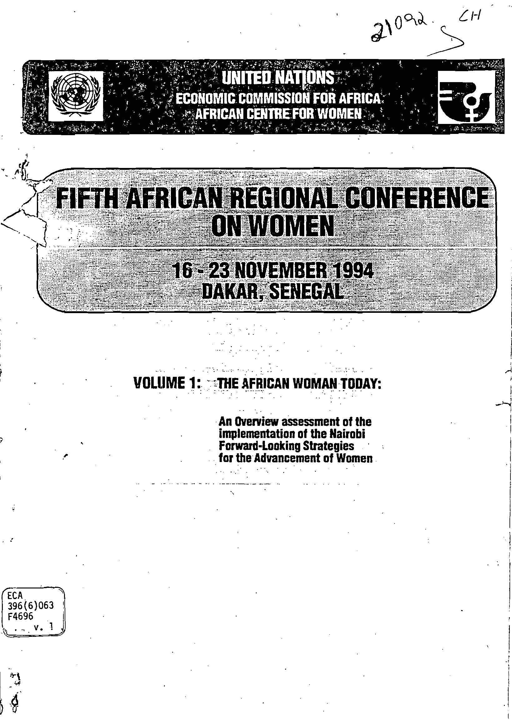 1994 Fifth African Regional Conference on Women (preparatory Conference to the Fourth World Conference on Women. Beijing) held in Dakar. Senegal. African Platform for Action: African common position for the advancement of women was adopted.